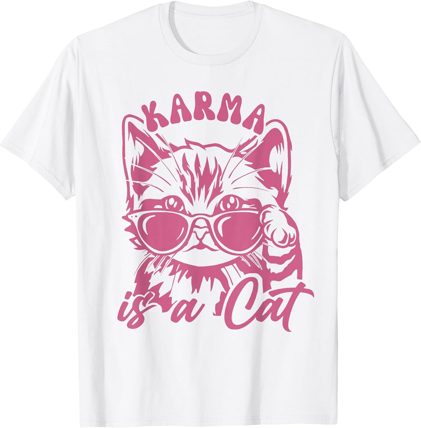 Cute Funny Cat Lover Cat is Karma T-Shirt