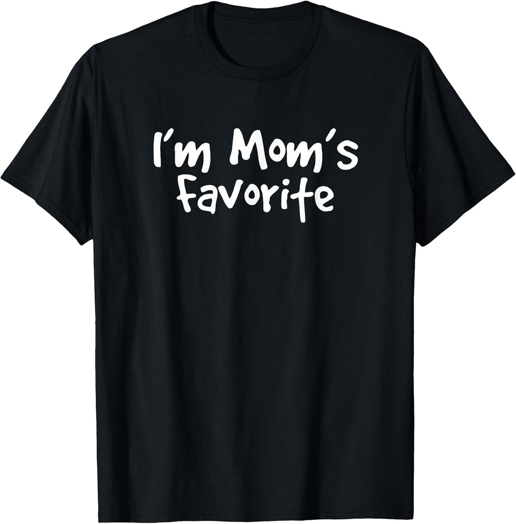 I'm mom's favorite funny family shirts