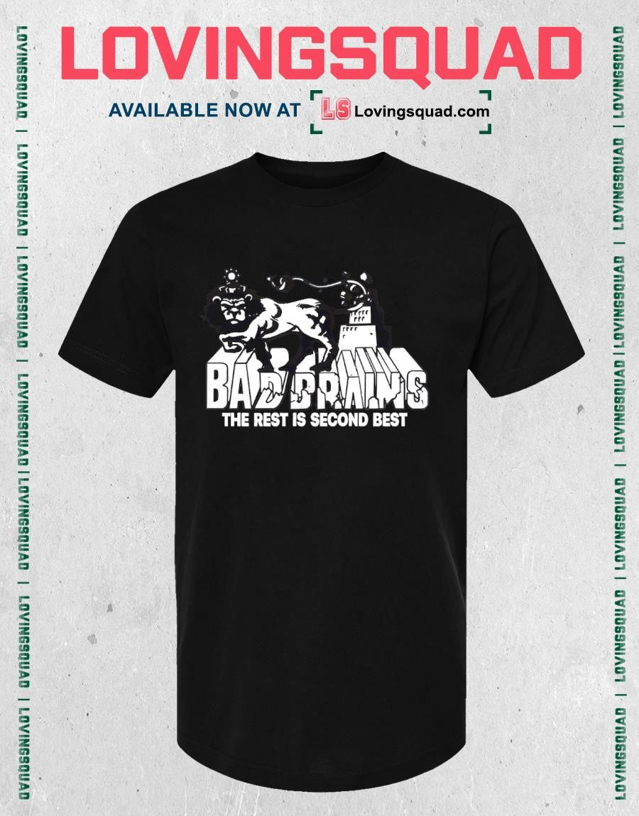 Bad Brains The Rest Is Second Best Shirt