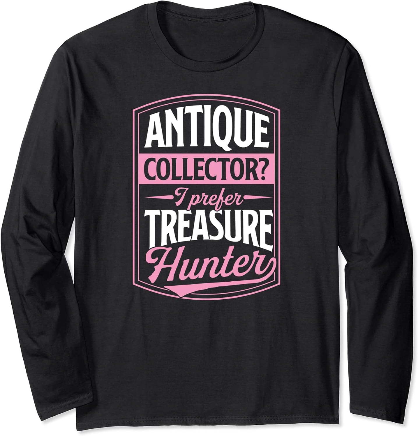 Vintage Antique Collector Treasure Hunter Merch