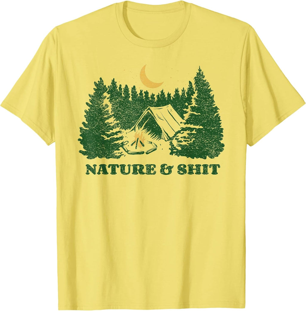 Nature and Shit Outdoor Merch