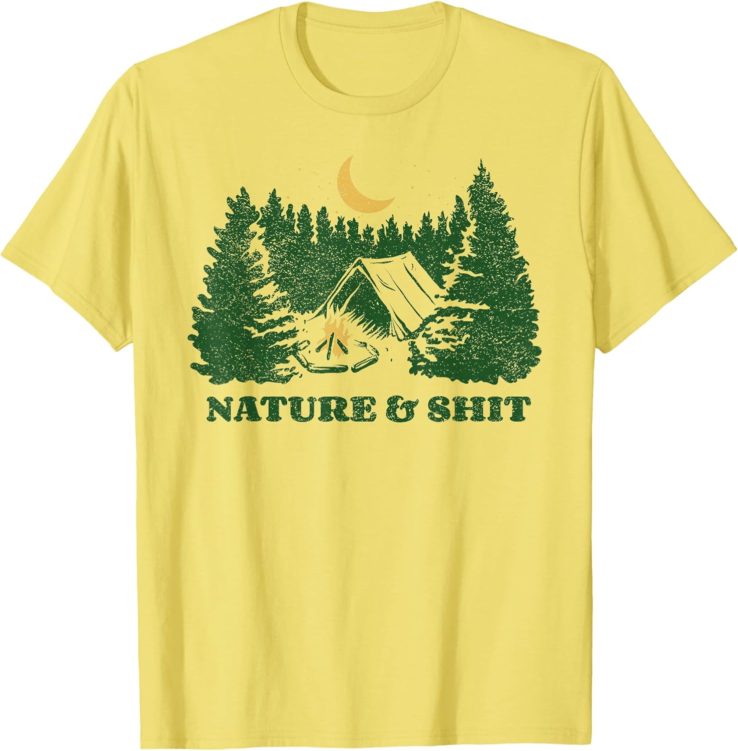 Nature and Shit Outdoor Merch