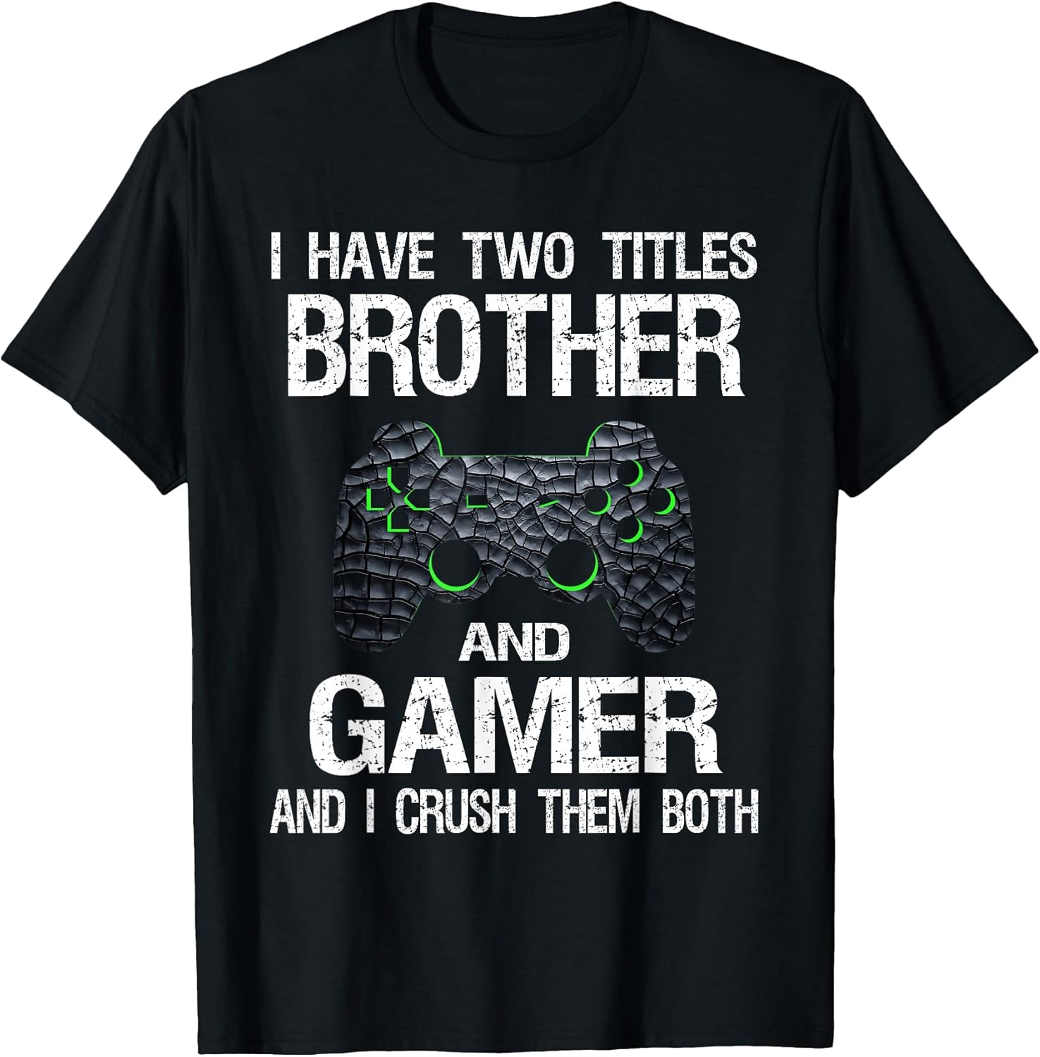 Funny Gamer Quote Video Games Gaming Boys Brother Teen T-Shirt Small
