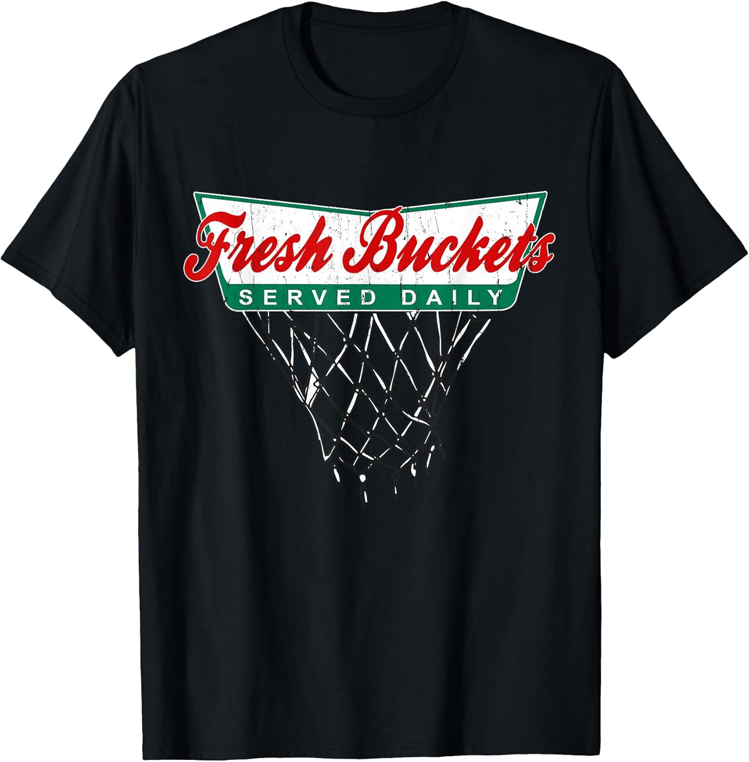 Basketball Player Fresh Bucket Served Daily Bball T-Shirt