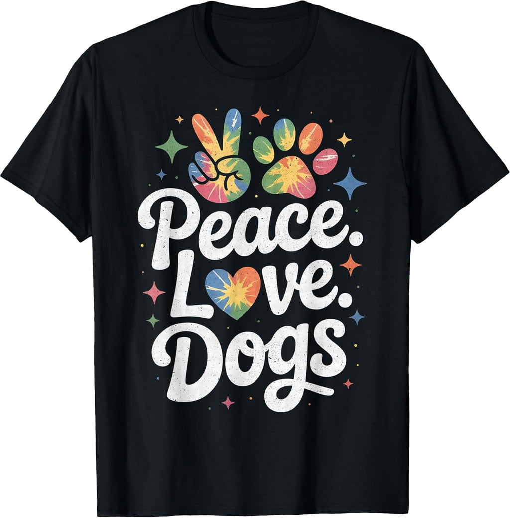 Peace Love Dogs Tie Dye Dog Lover Rescue Puppy T-Shirt