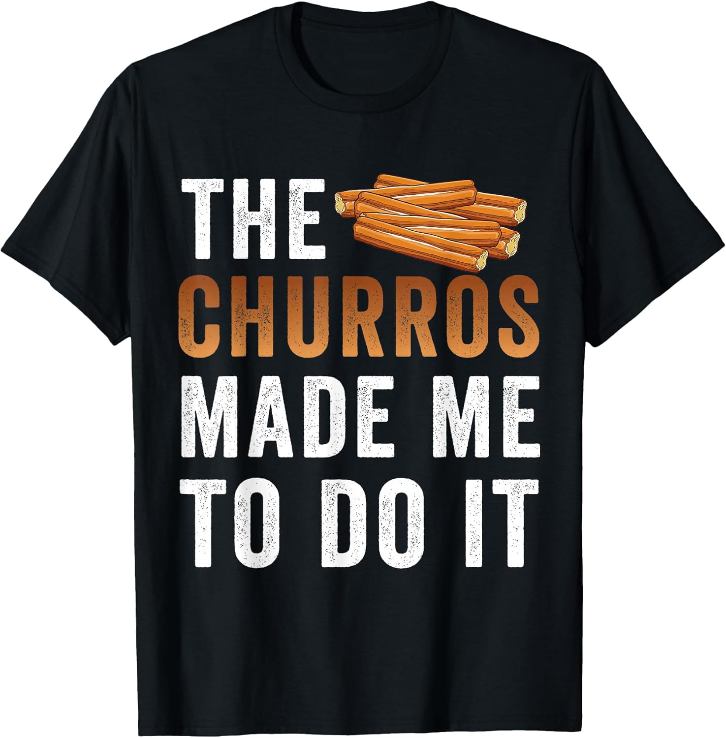 Funny Cinnamon Churros Mexican Dessert Merch