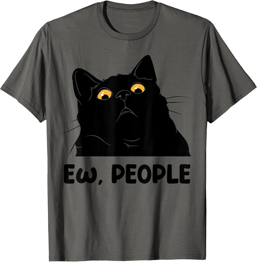 Ew People Funny Black Cat Lover for Women Men Fun cat Saying T-Shirt