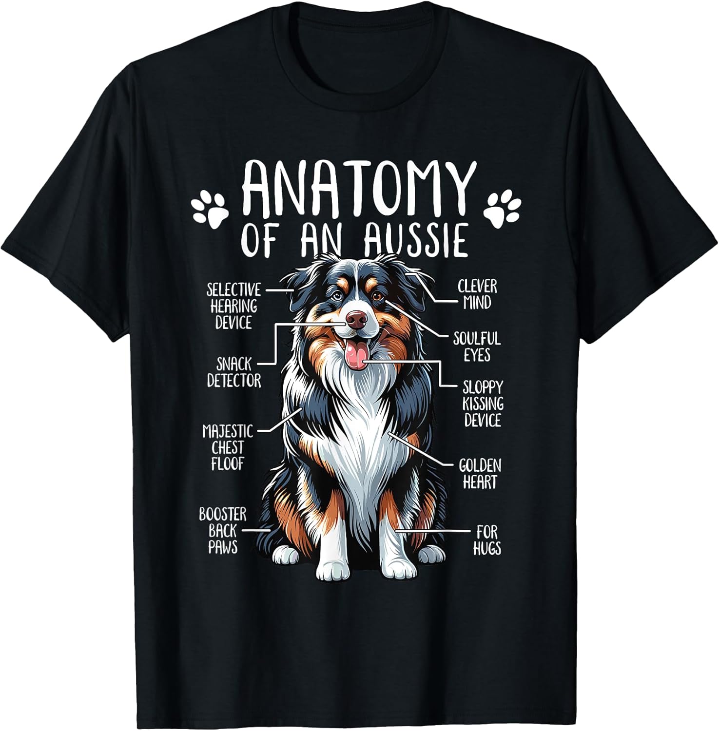 Funny Anatomy Australian Shepherd Dog Lover Aussie Owner Men Women Girls Kids T-Shirt