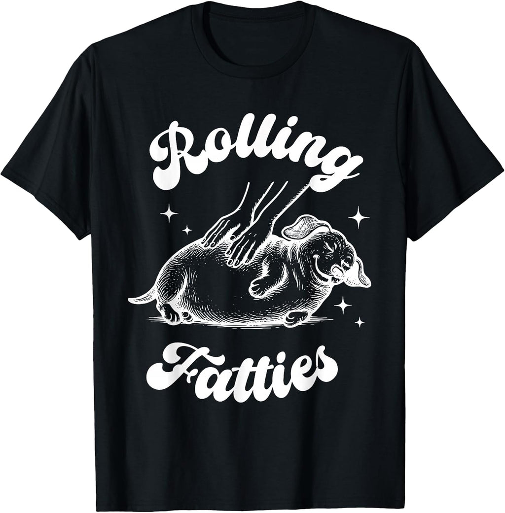 Rolling Fatties Dog Dachshund Weed Wiener Dog Lover Puppy T-Shirt