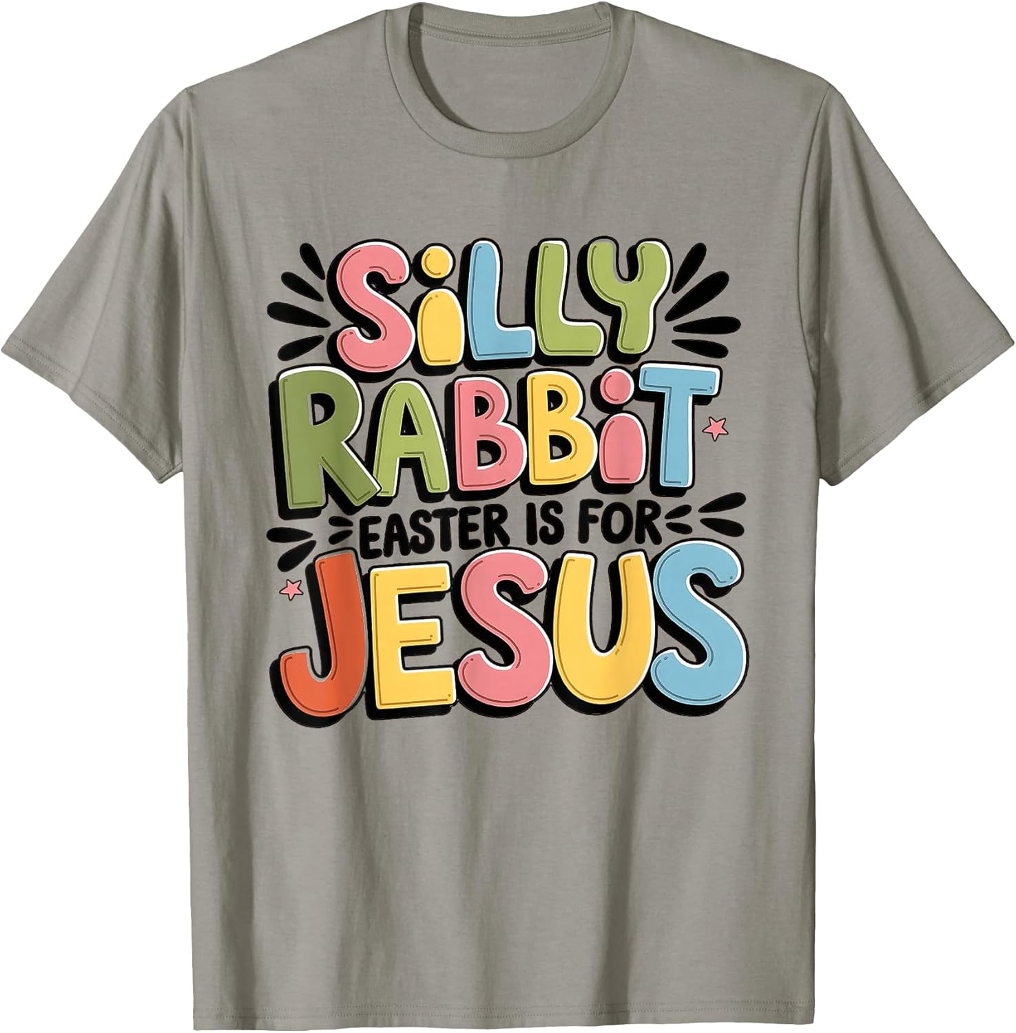 Silly Rabbit Easter Is For Jesus Easter Shirt Kids