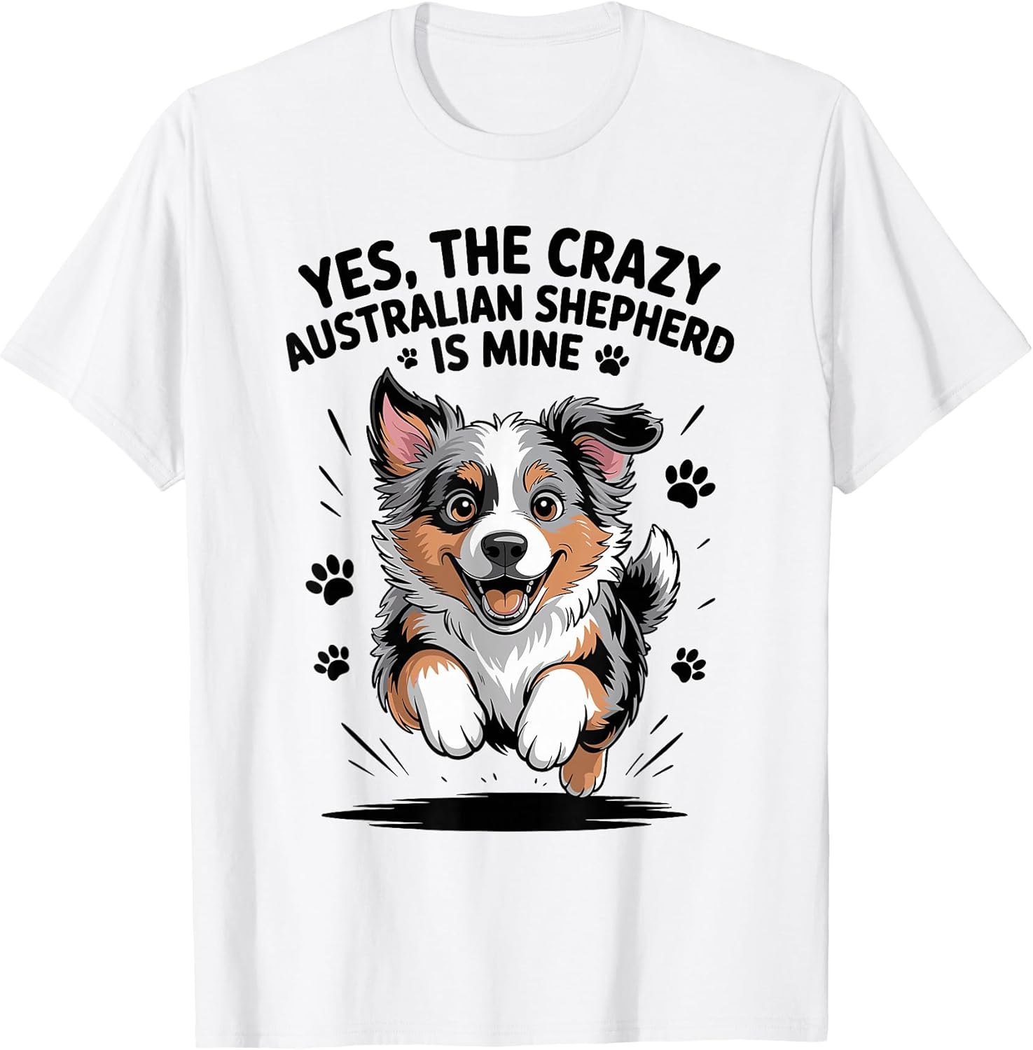Cute Pet Dog Lover Owner Breed Funny Australian Shepherd T-Shirt