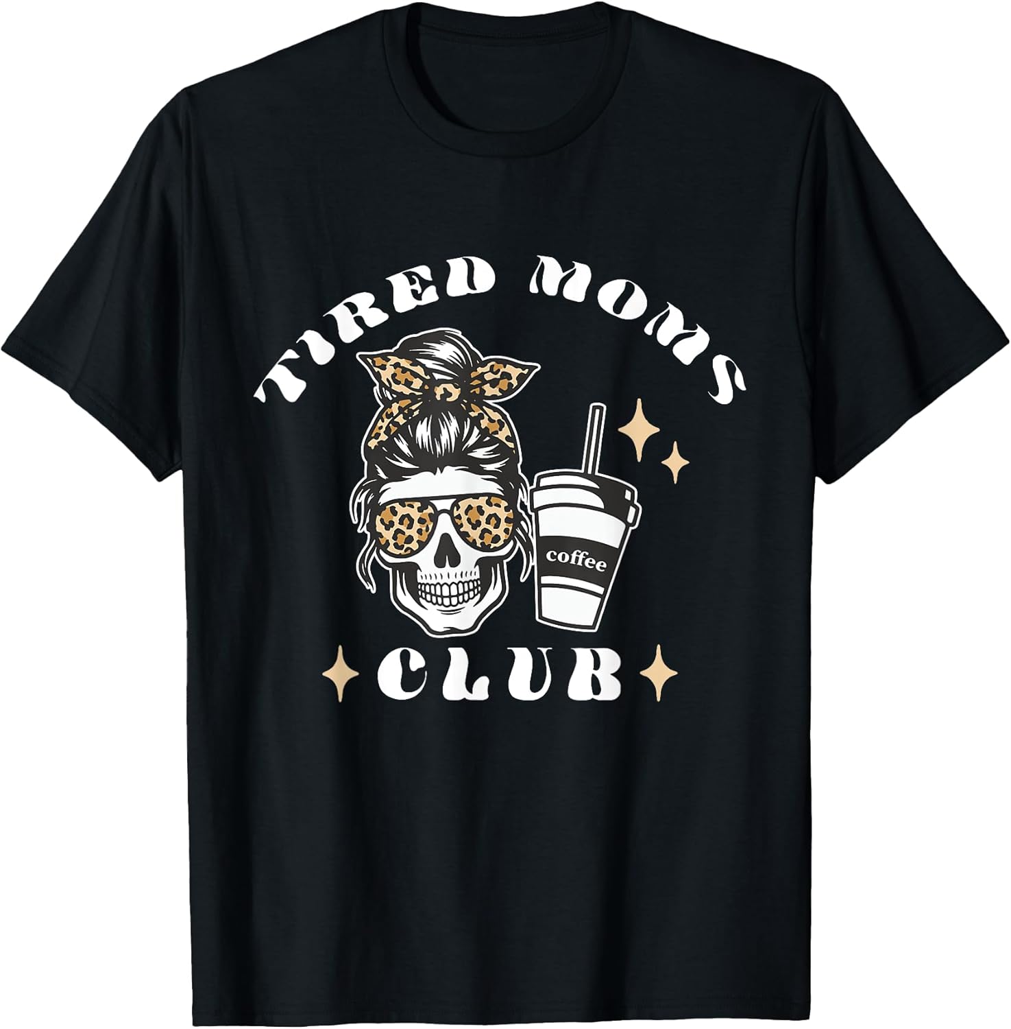 Visit the Tired Moms Club Store