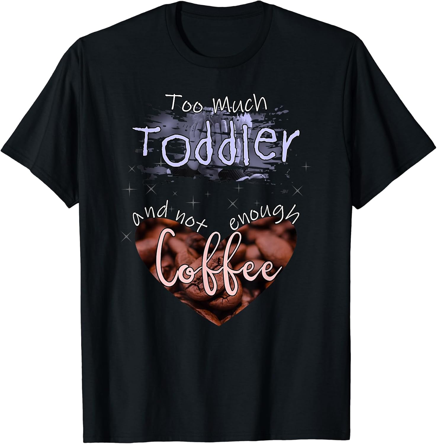 Funny Mom Toddler Caffeine & Coffee Lovers Gifts