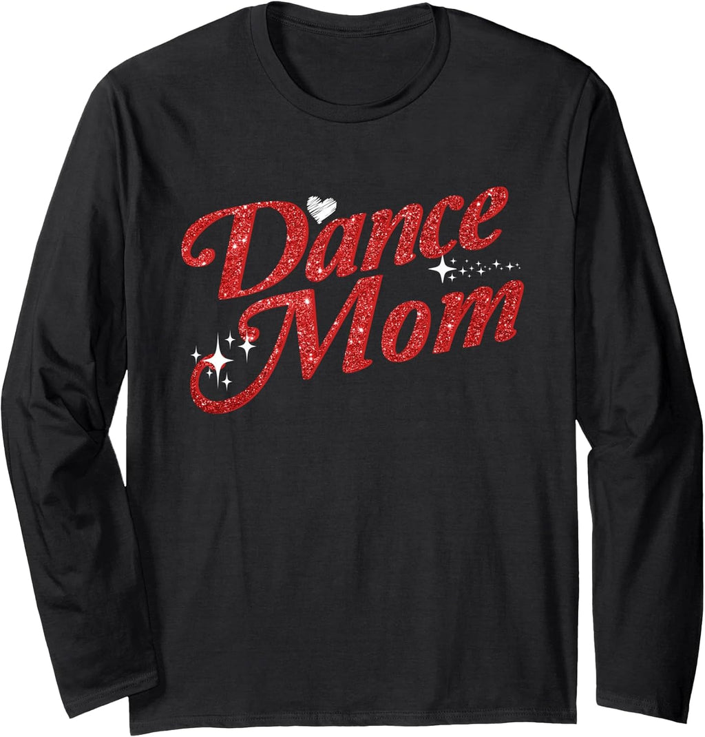 Dance Mom Apparel for Mothers