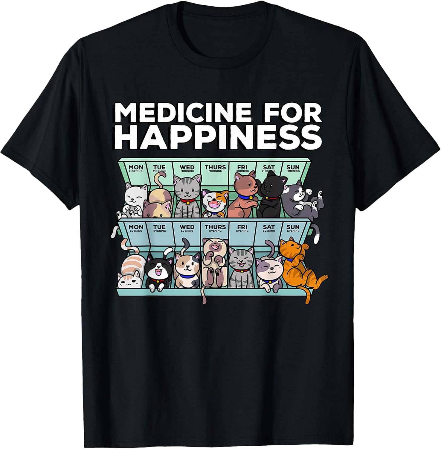 Cats Medicine For Happiness Kitten Cat Gift