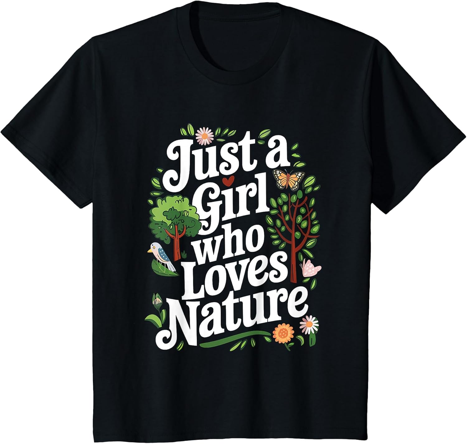 Nature Lover Girls Just A Girl Who Loves Nature