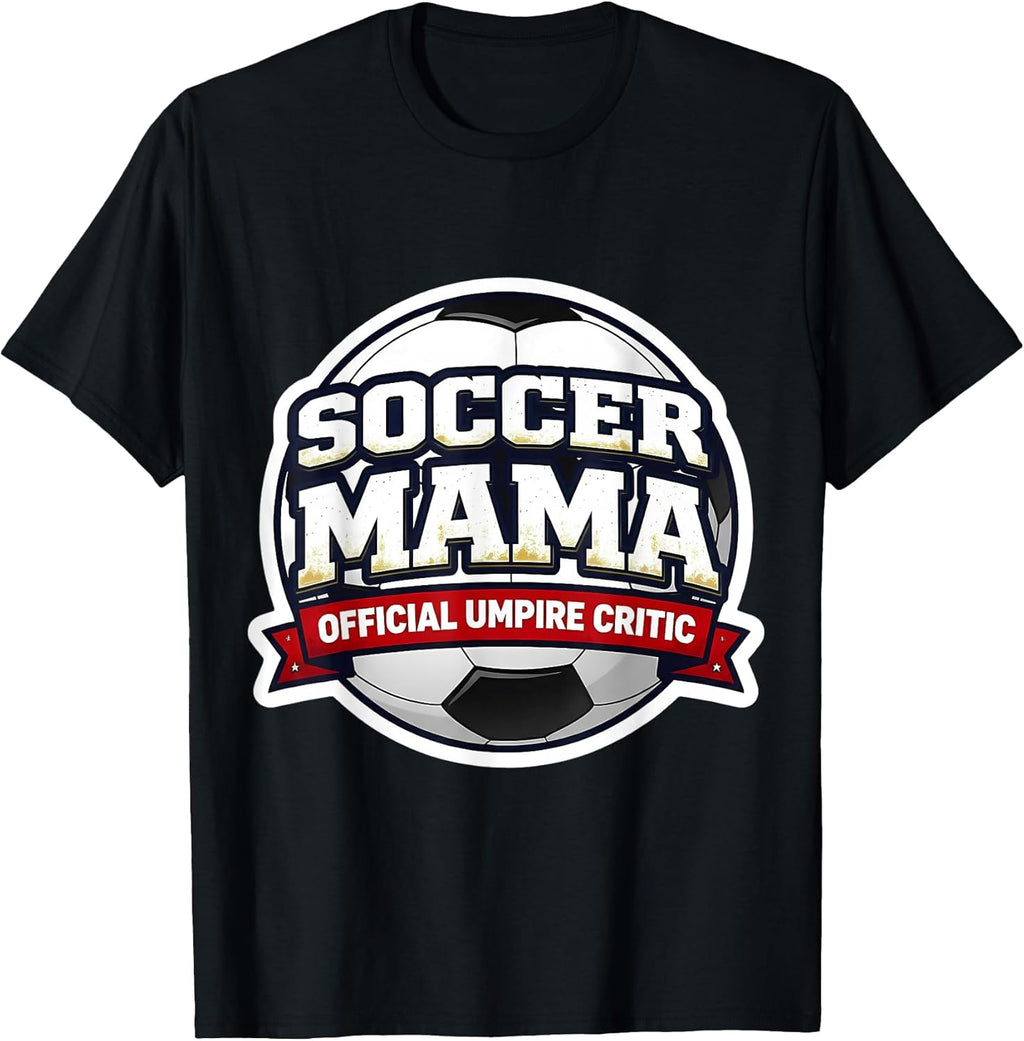 Soccer Mama Official Umpire Critic Mother Merch