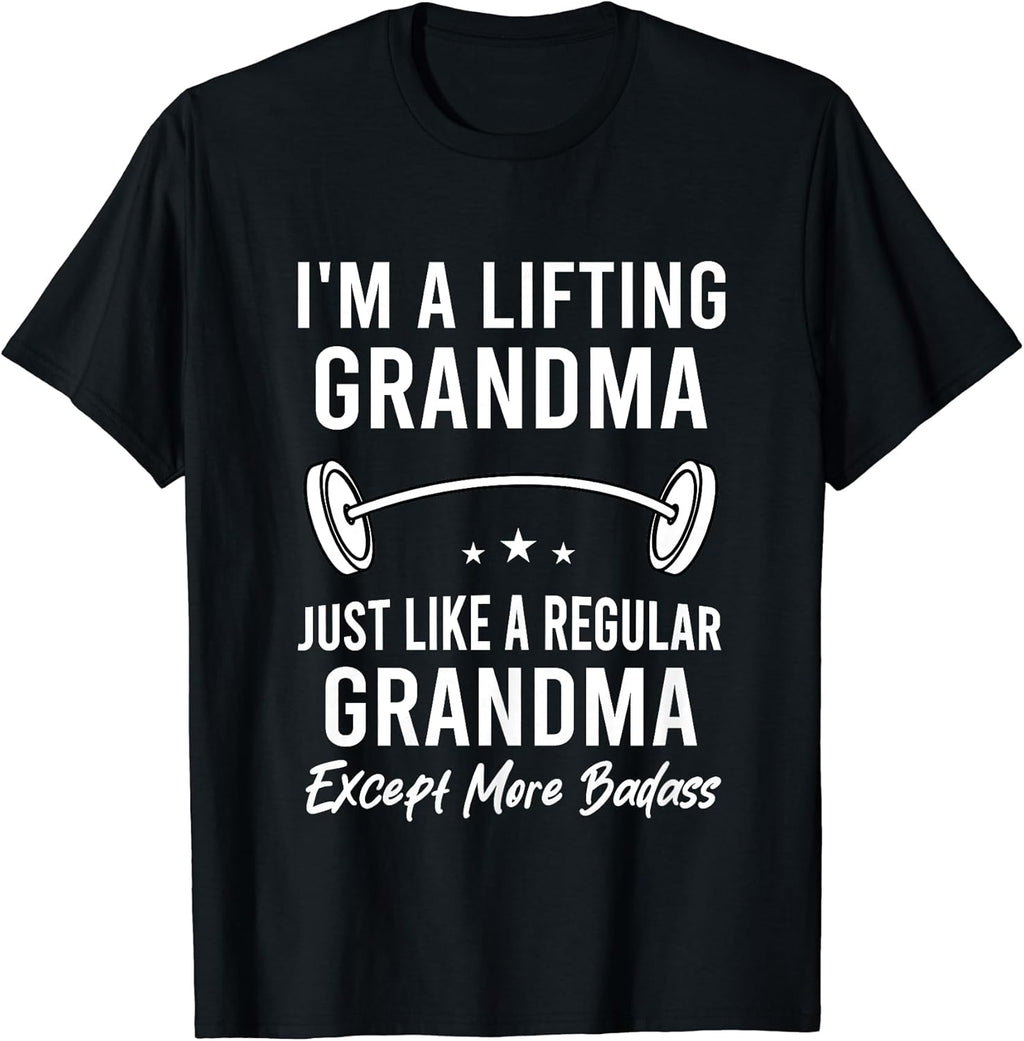 I'm A Lifting Grandma Workout Motivational