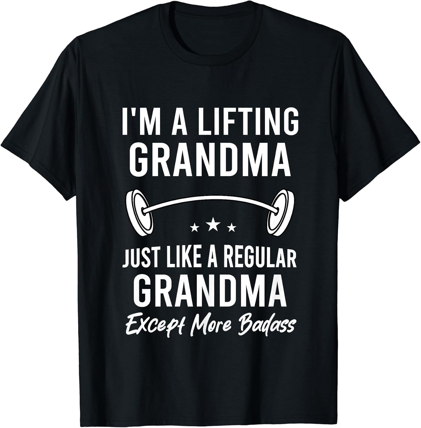 I'm A Lifting Grandma Workout Motivational