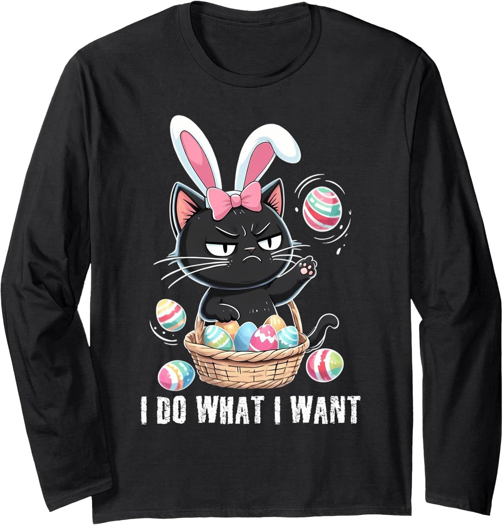 I Do What I Want Funny Easter Eggs Cat Merch