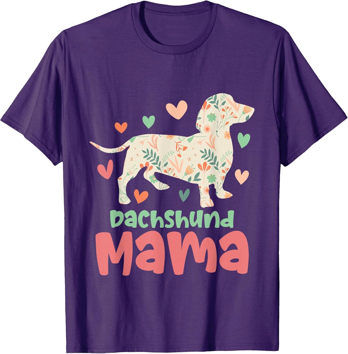 Dachshund Mama - Floral Mother's Day Pet Animal Dog Lover T-Shirt