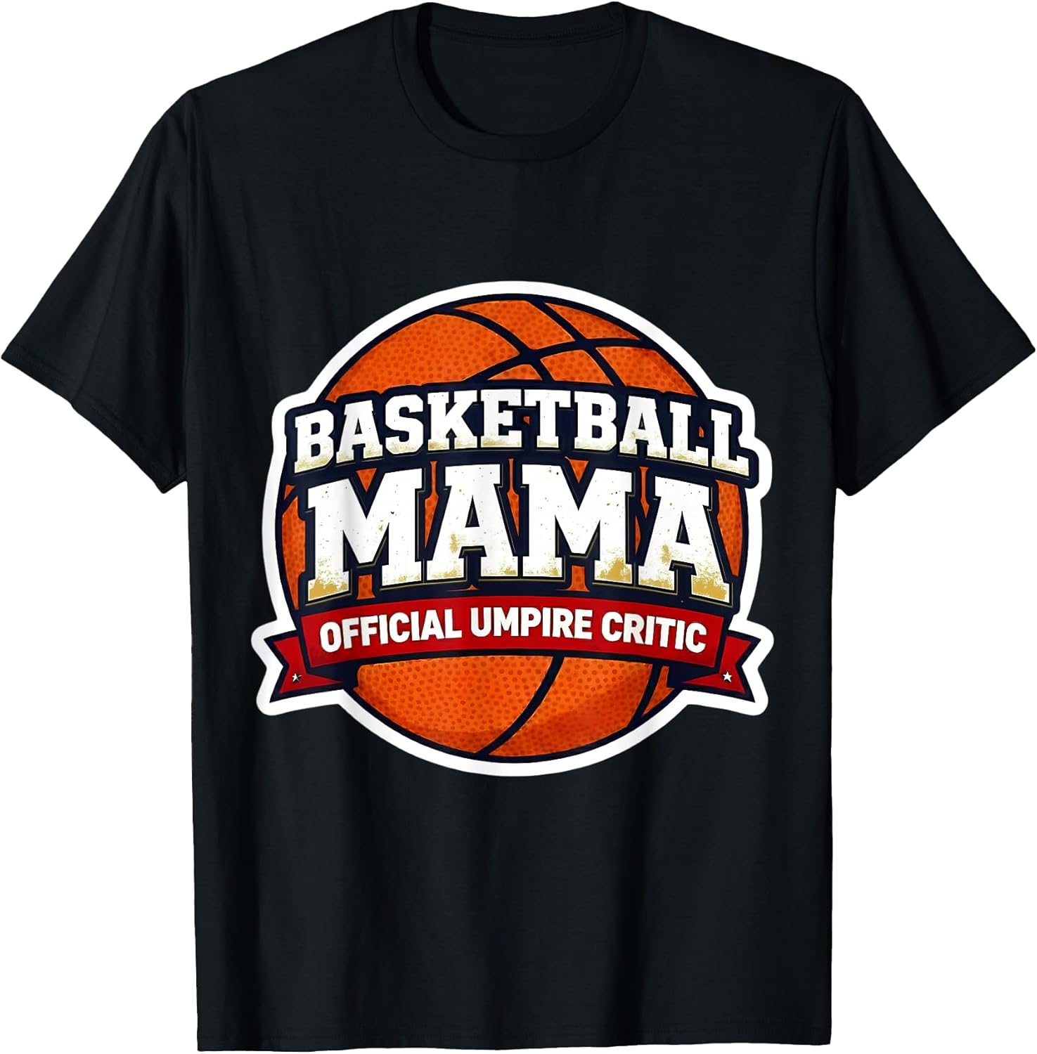 Basketball Mama Official Umpire Critic Mom Merch