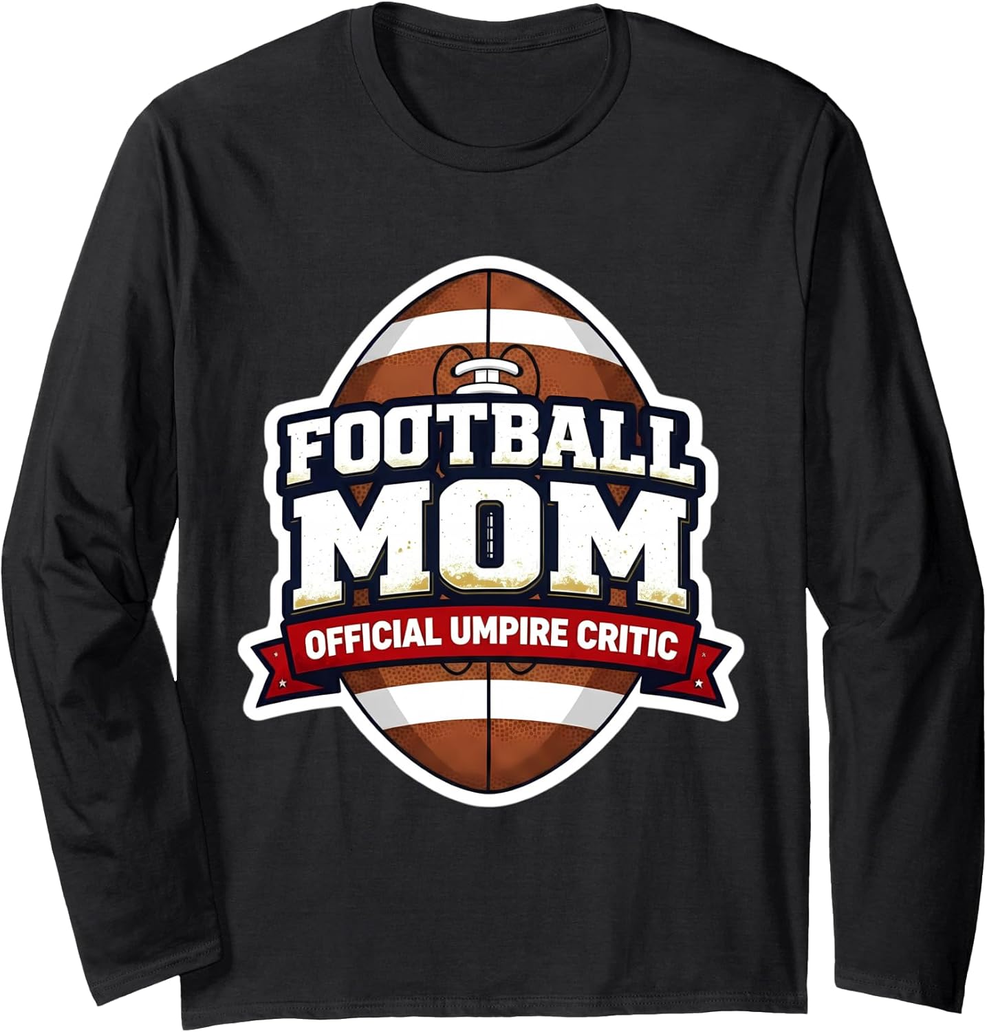 Football Mom Official Umpire Critic Mother Merch