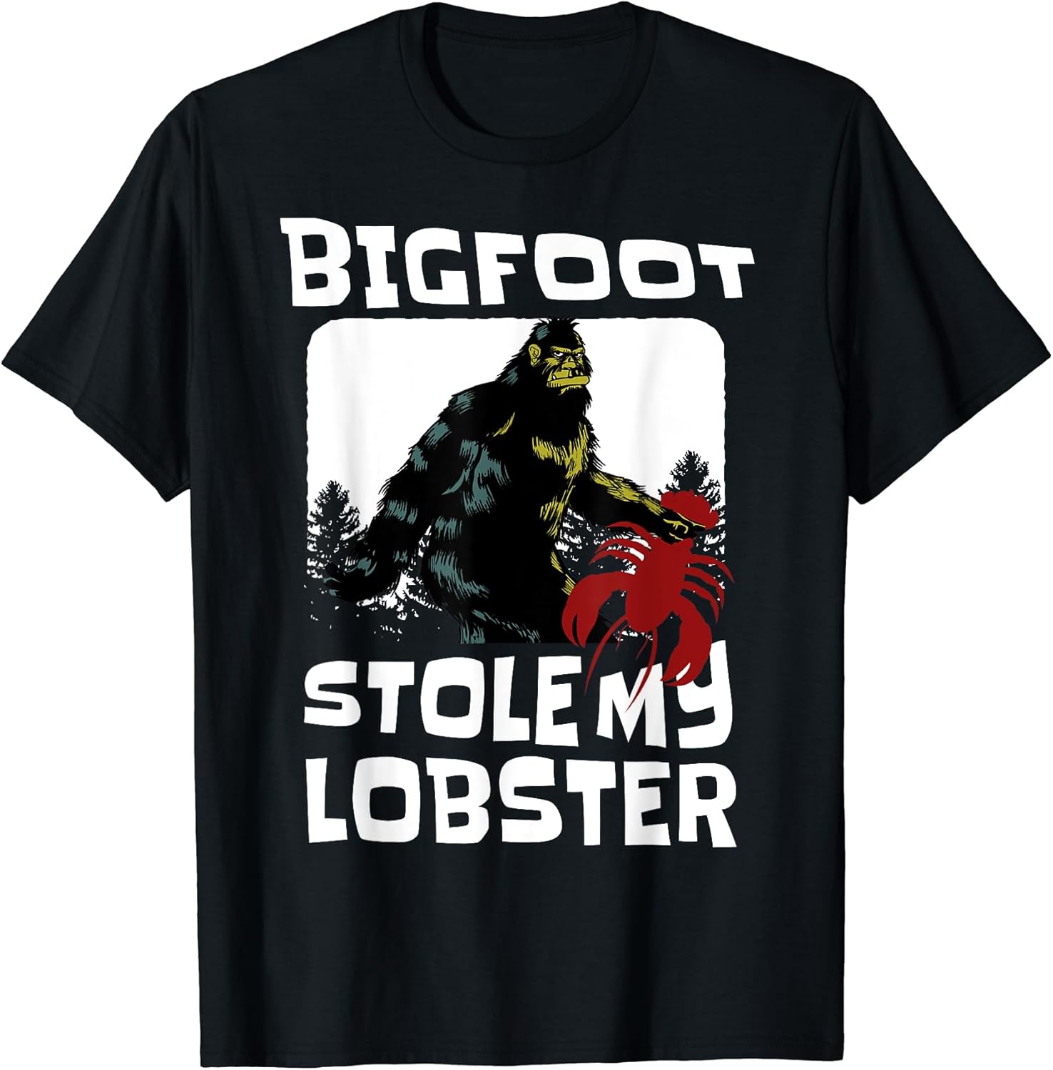 Sasquatch Stole My Lobster Funny Science Fiction
