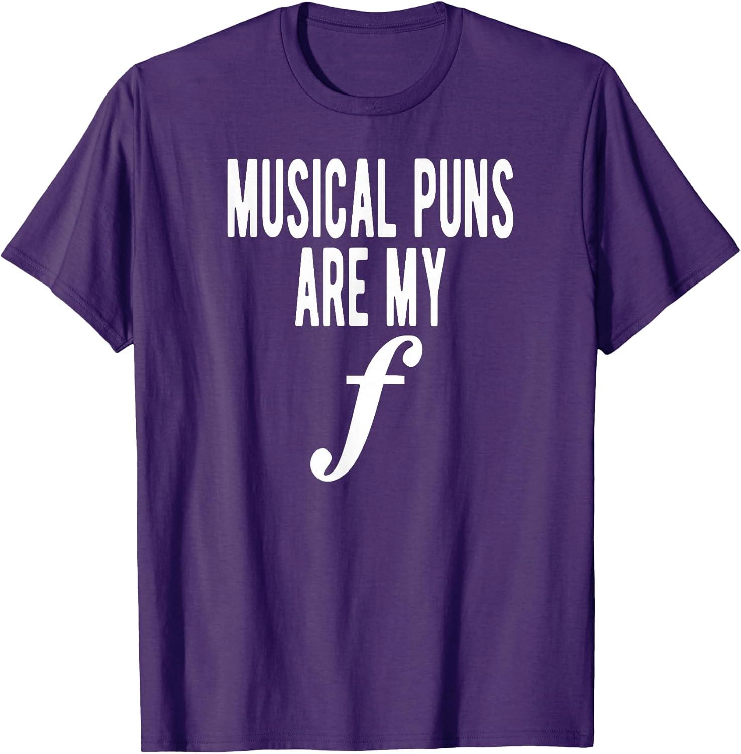 Musical Puns Are My Forte Band Instrument Fun Music T-Shirt T-Shirt