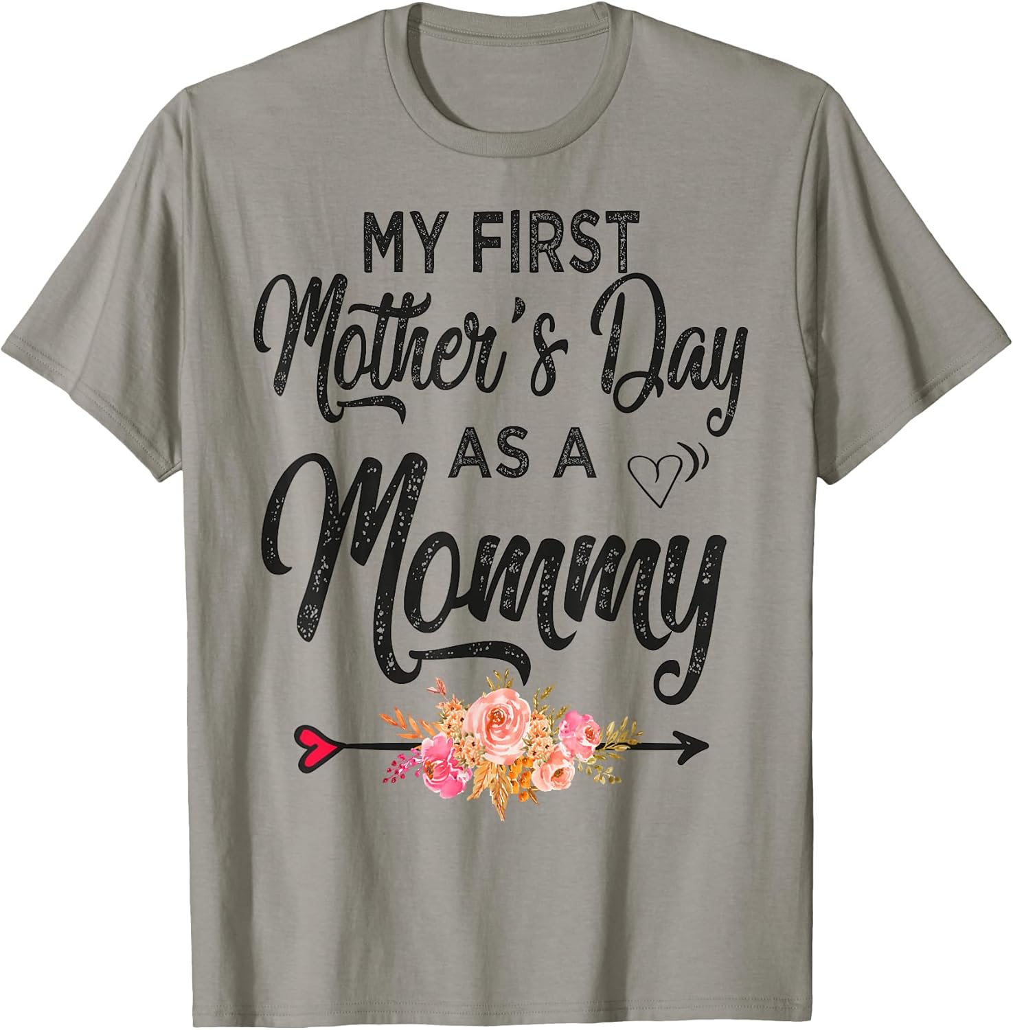 My first Mother's day as a Mommy T shirts