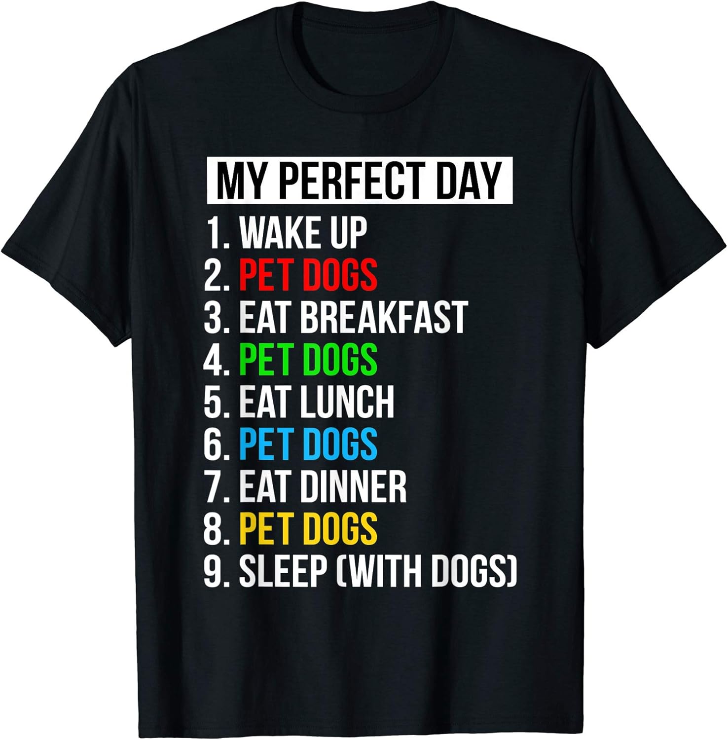 My Perfect Day Pet all the Dogs