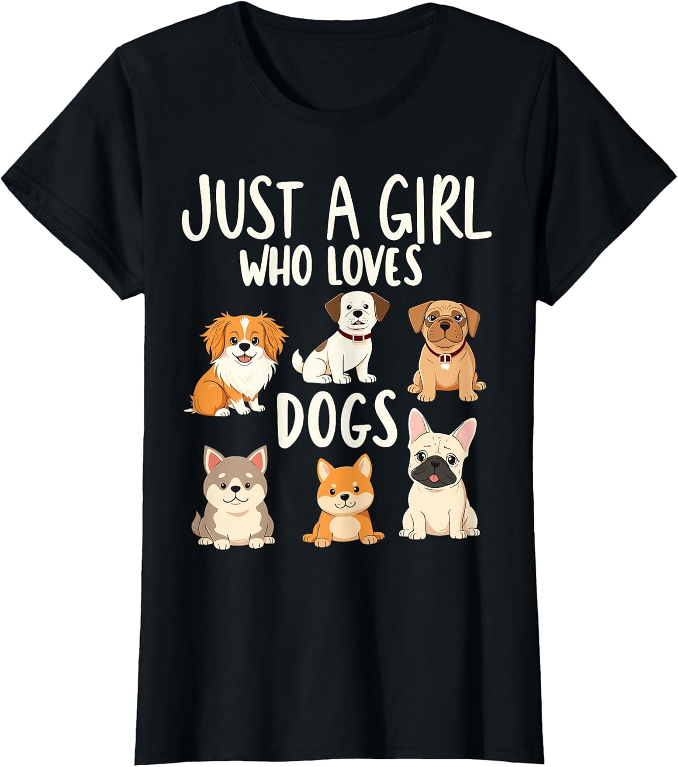 Dog Lover Just a Girl who Loves Dogs T-Shirt