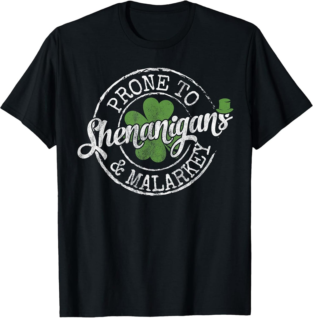 Prone to Shenanigans & Malarkey Fun Clovers St Patrick's Day T-Shirt Small