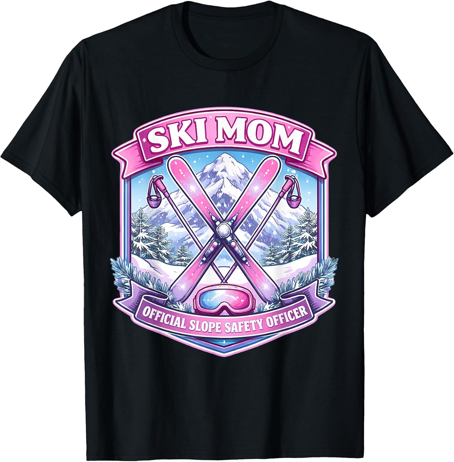 Ski Mom Official Slope Safety Officer Merch