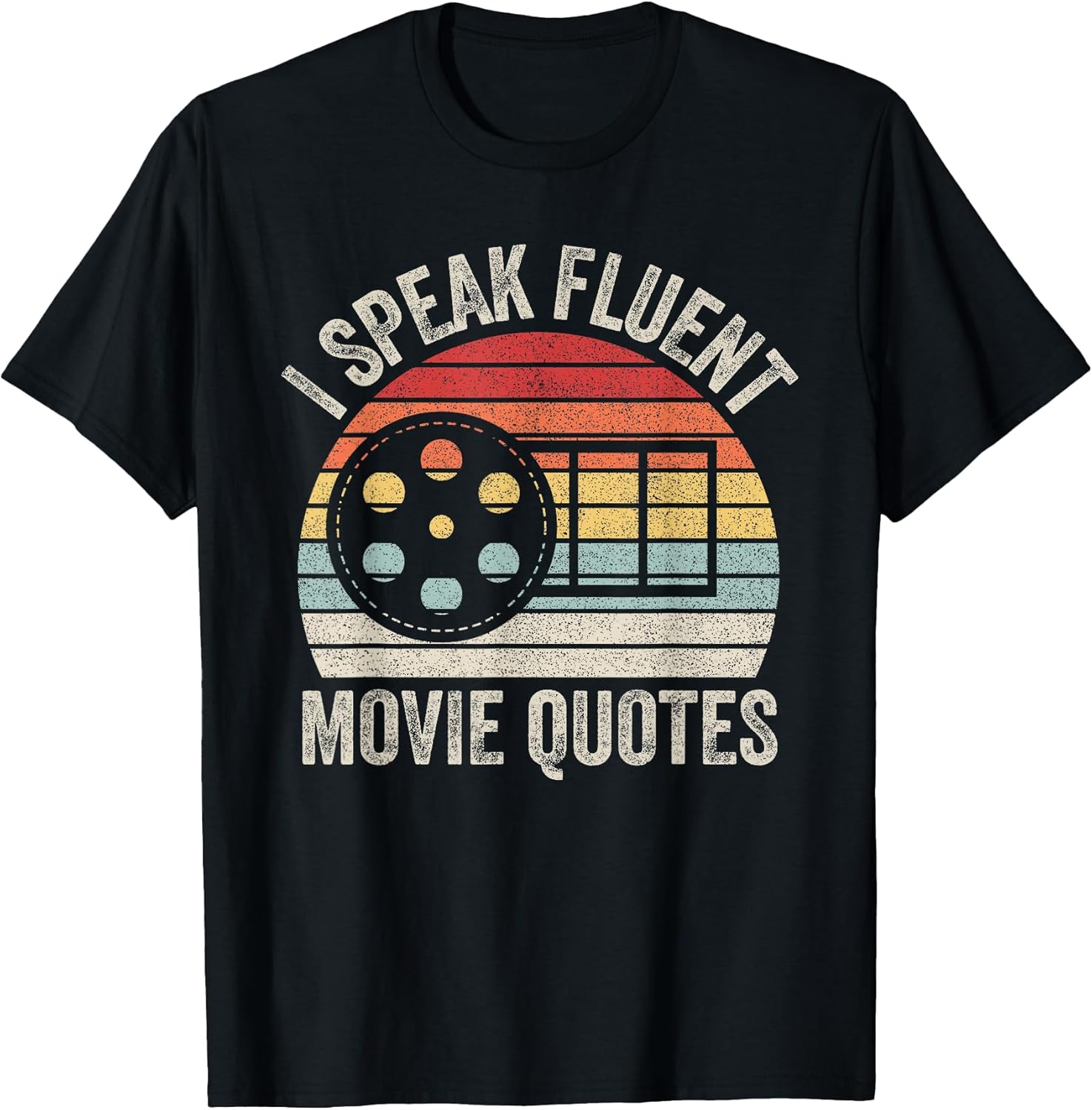 Vintage Retro I Speak Fluent Movie Quotes Movie Lover T-Shirt