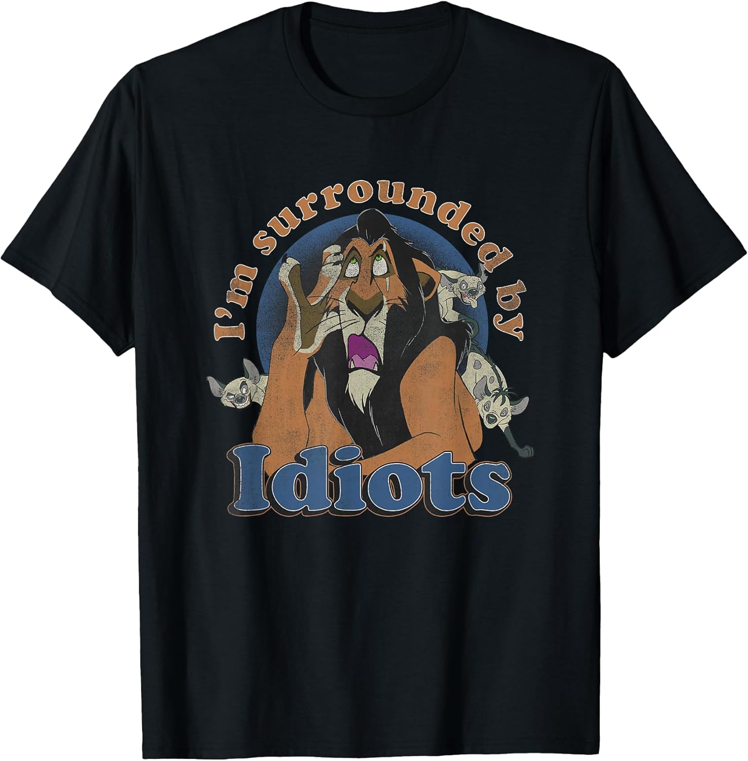 The Lion King Scar I'm Surrounded by Idiots Retro T-Shirt