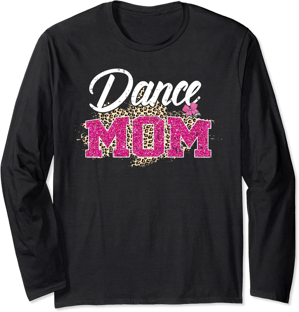 Dance Mom Leopard Mother's Day