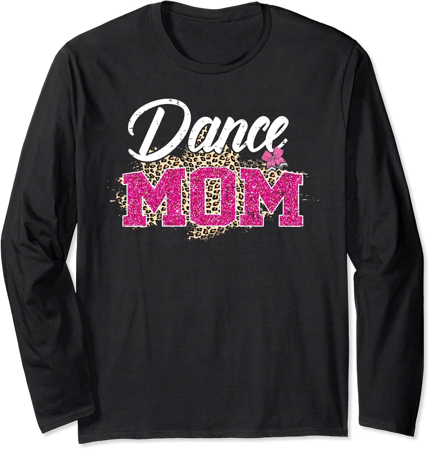 Dance Mom Leopard Mother's Day