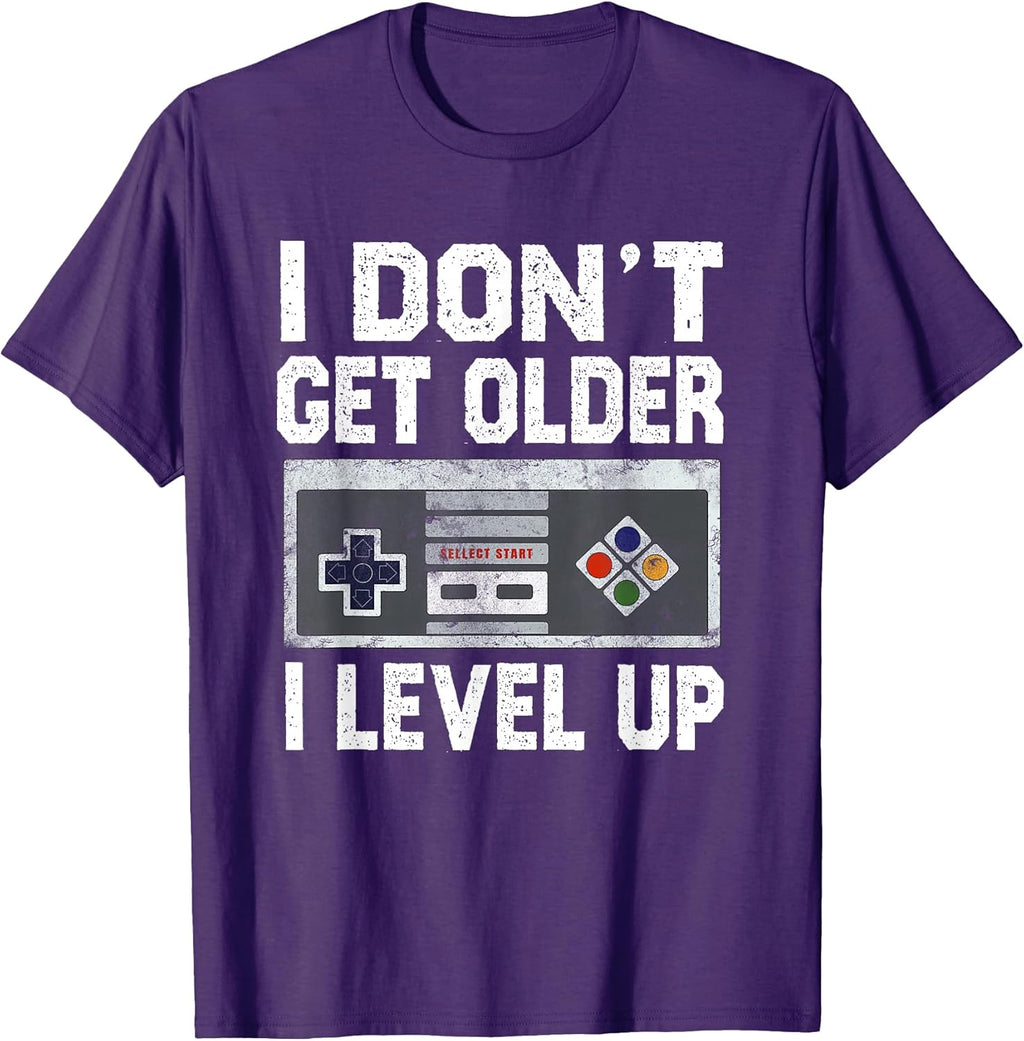 I Don't Get Older I Level Up Birthday Gamer Tee Funny Gaming T-Shirt