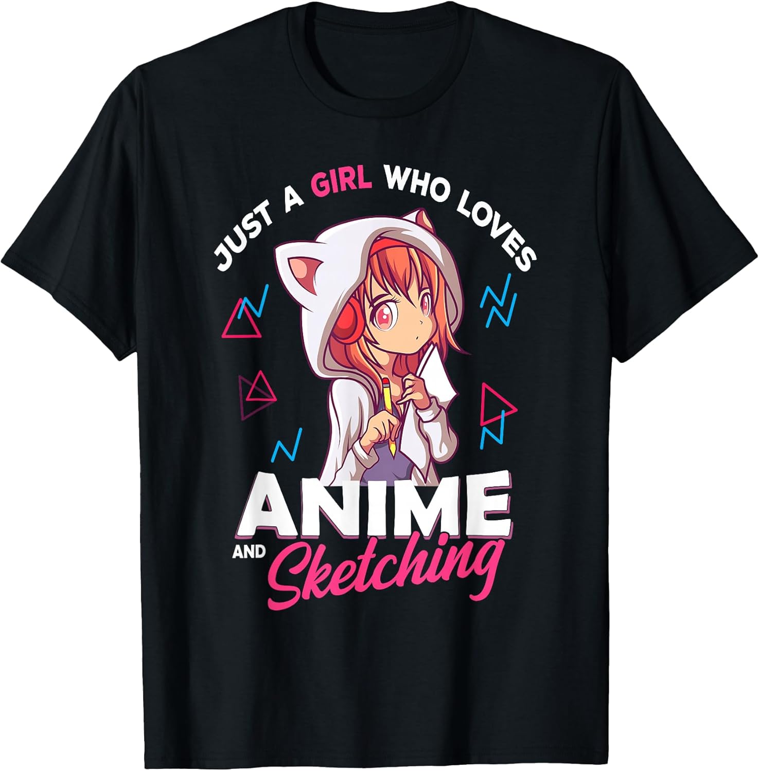 Just A Girl Who Loves Anime and Sketching Otaku Anime Merch T-Shirt Small