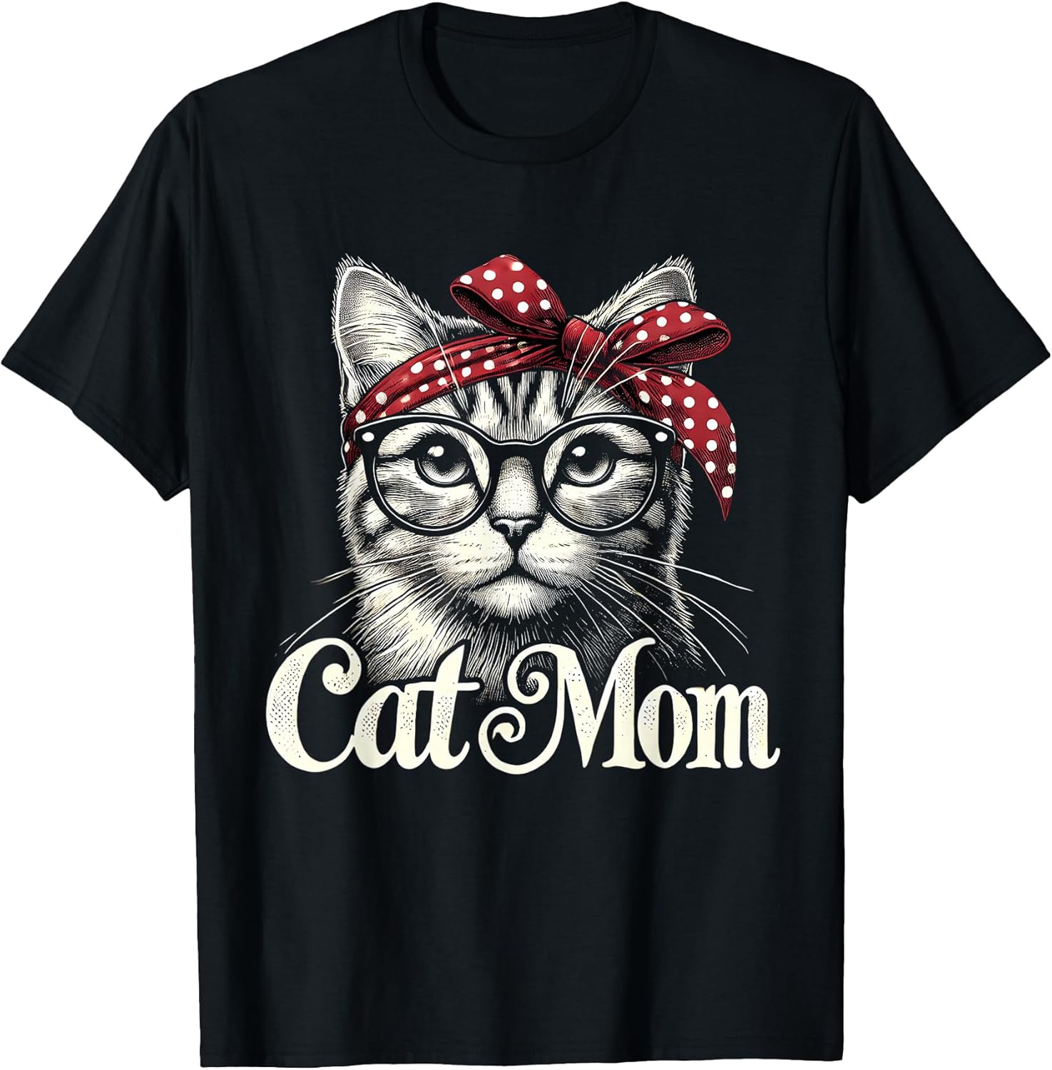 Funny Cat Mom Cat Lovers Mothers Day T-Shirt