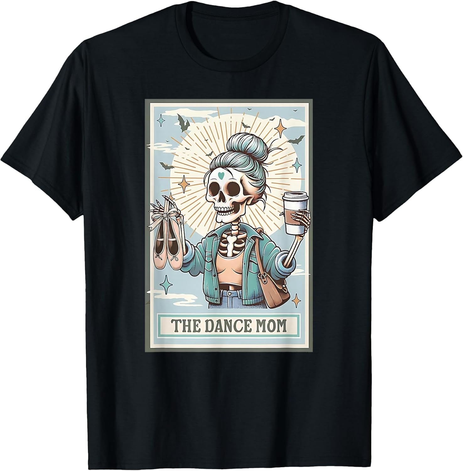 Skeleton The Dance Mom Skeleton Tarot Tees Gifts