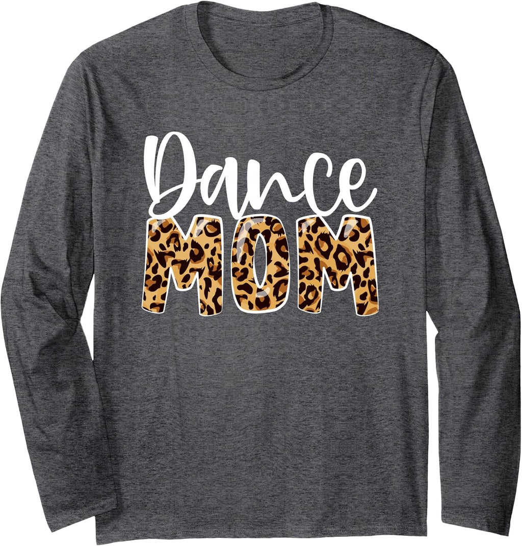 Dance Mom Mother's Day for Dance Lover