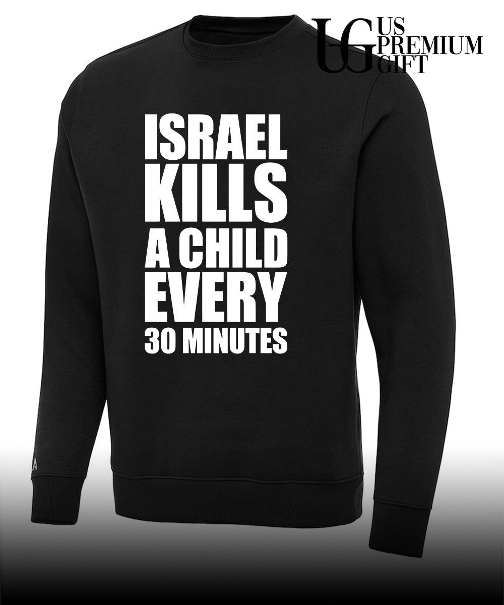 Israel kills a child every 30 minutes shirt