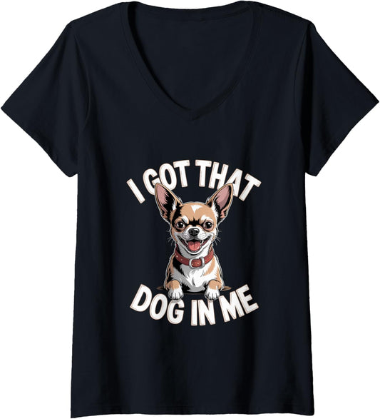 Womens I Got That Dog in Me Unstoppable Vibes Artwork V-Neck