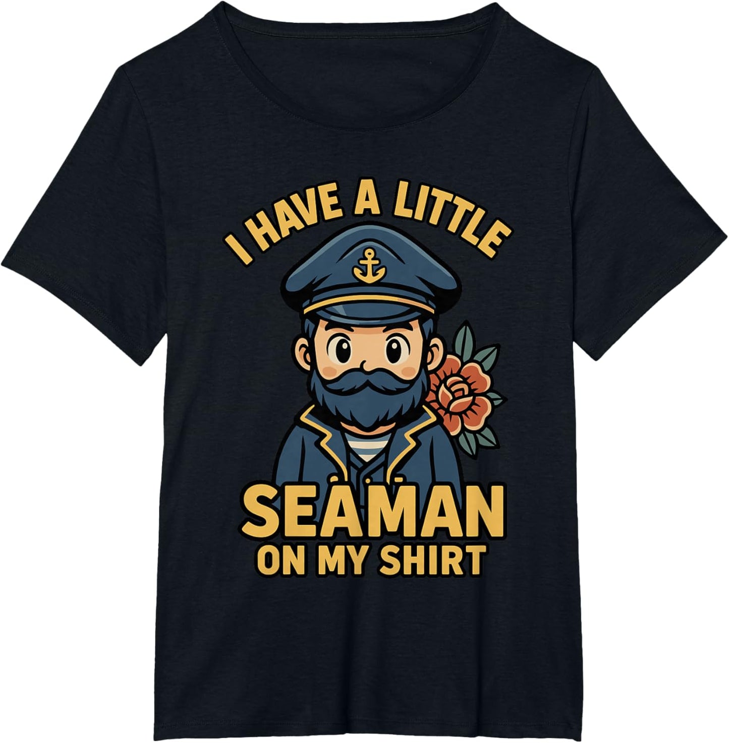 I Have A Little Seaman On My Shirt Funny