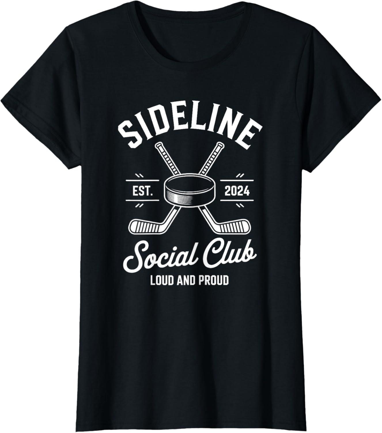 Ice Hockey Game Sideline Social Club Loud and Proud Cheer