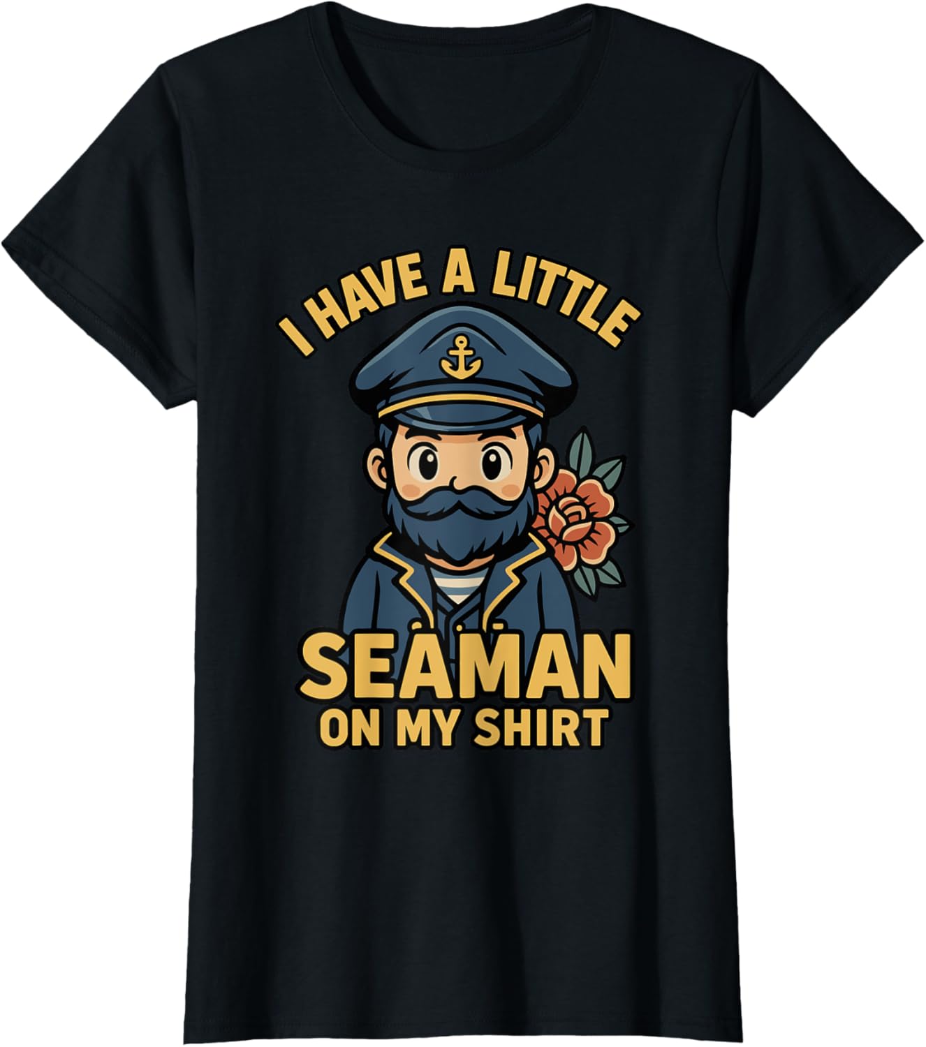I Have A Little Seaman On My Shirt Funny