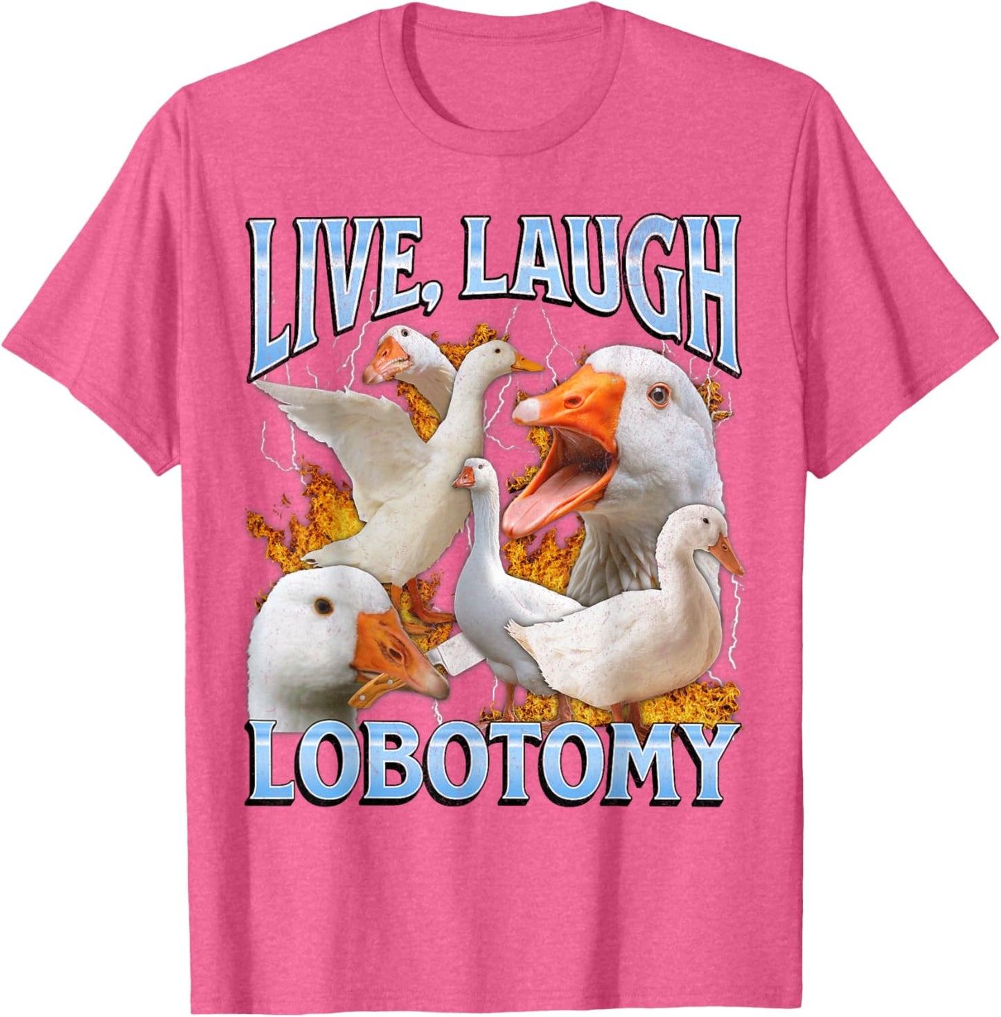 Live Laugh Lobotomy Funny Goose Meme Bootleg Y2K Graphic