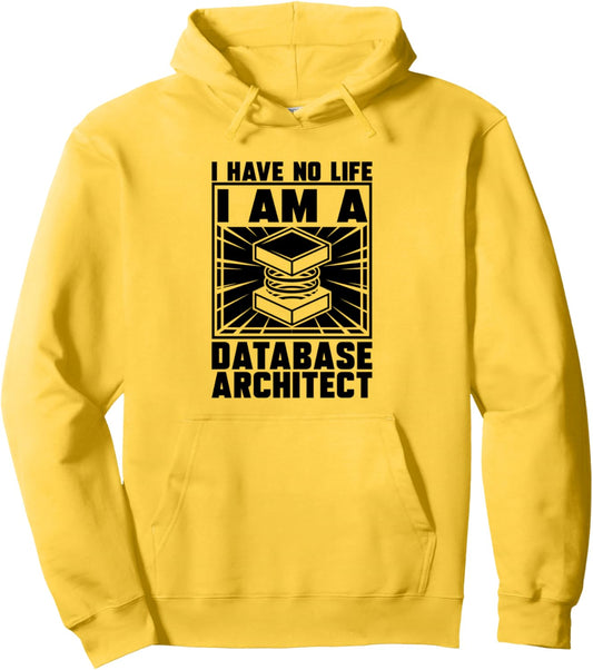 Data Modeling Design - Infrastructure Database Architect Pullover Hoodie